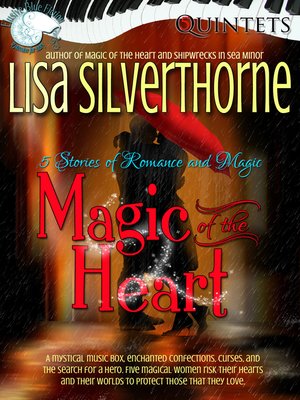 cover image of Magic of the Heart